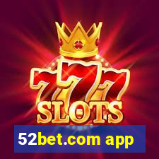 52bet.com app